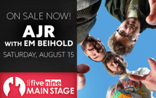 On Sale Now - AJR with Em Beihold, Saturday August 15