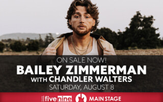 On sale now - Bailey Zimmerman with Chandler Walters, Saturday August 8