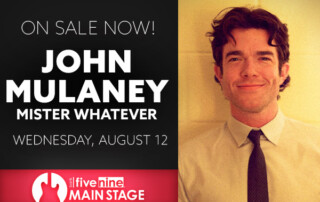On Sale Now - John Mulaney Mister Whatever, Wednesday, August 12