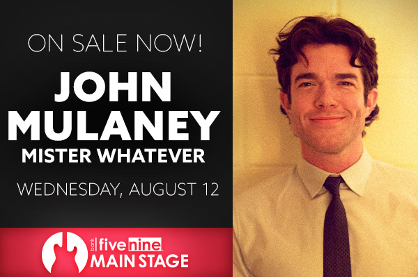 On Sale Now - John Mulaney Mister Whatever, Wednesday, August 12