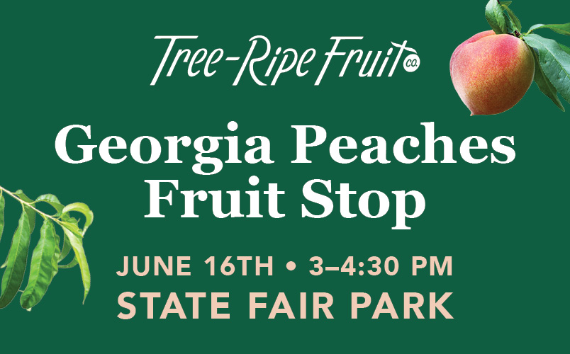 Tree Ripe Fruits Georgia Peaches Fruit Stop. June 16th 3-4:30pm