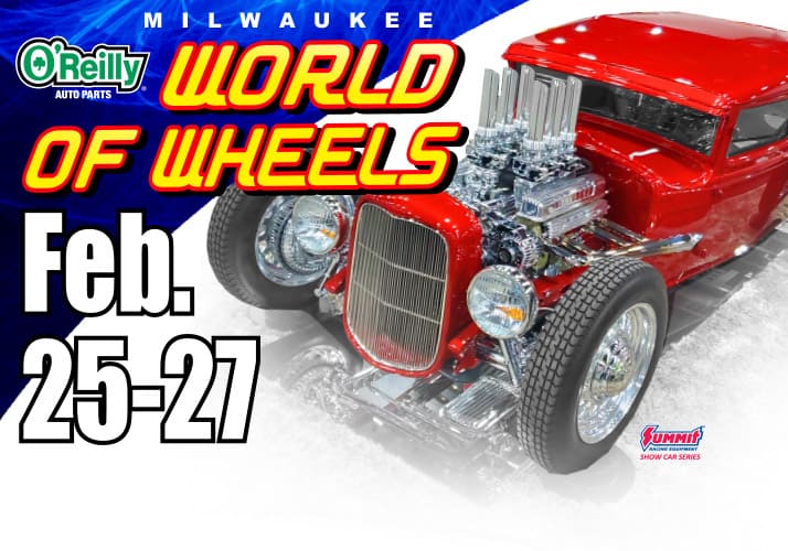 World Of Wheels 2022 Schedule O'reilly Auto Parts World Of Wheels – Wisconsin State Fair Park