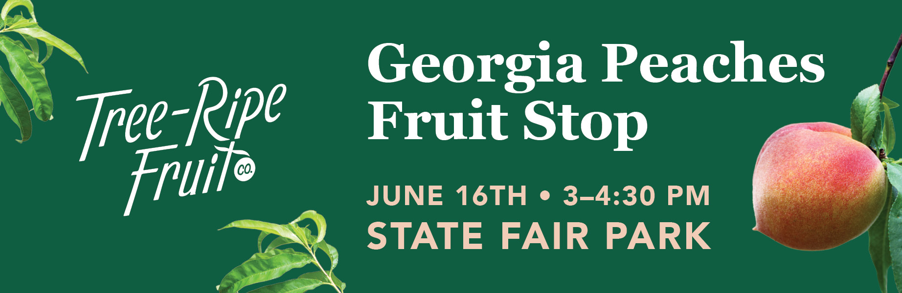 Georgia Peaches Fruit Stop. June 16th, 3:00- 4:30pm. State Fair Park.